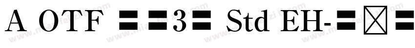 A OTF 秀英3号 Std EH字体转换